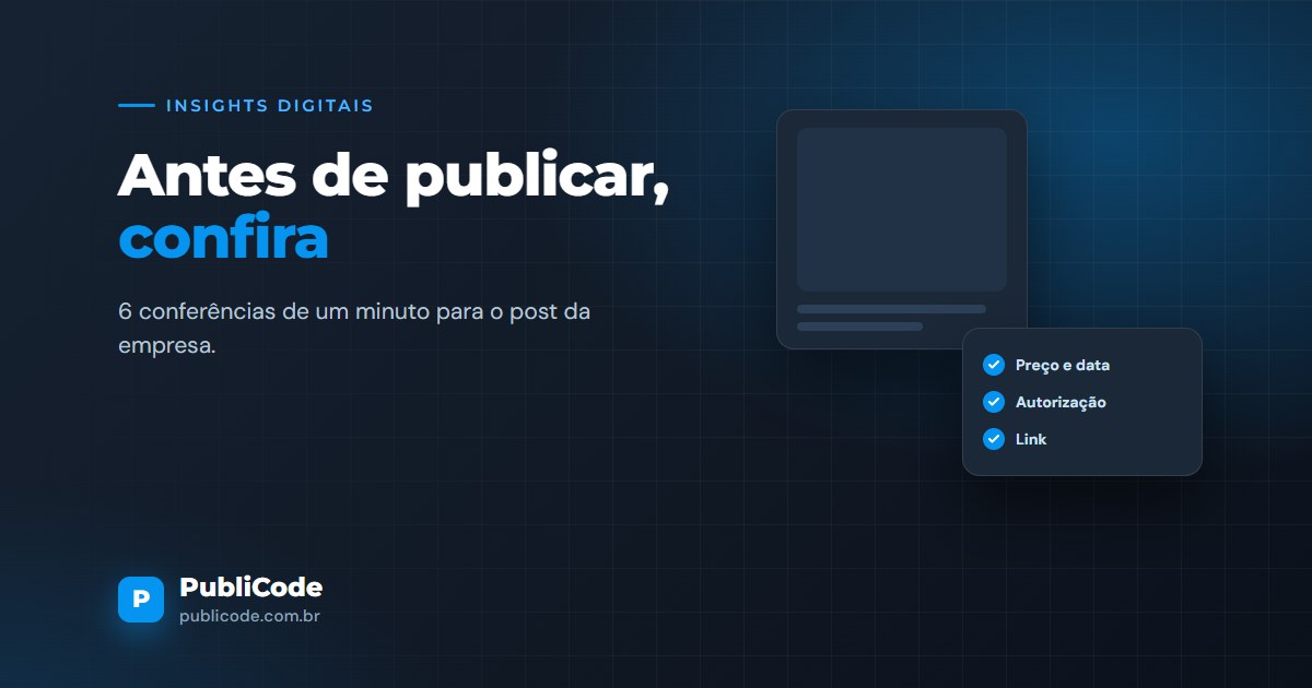 6 conferências antes de publicar um post da empresa nas redes