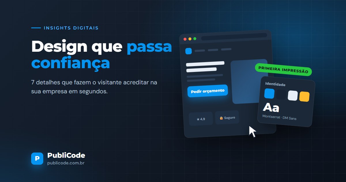 7 detalhes de design que fazem o visitante confiar no seu site
