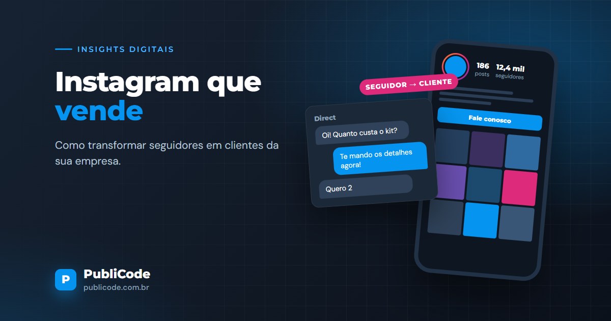 Instagram para empresas: como transformar seguidores em clientes