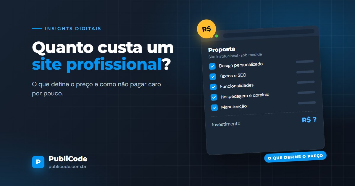 Quanto custa um site profissional? O que define o preço e como não pagar caro por pouco